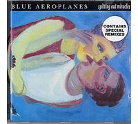 Blue Aeroplanes - Spitting Out Miracles