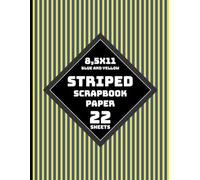 Blue and Yellow Striped Scrapbook Paper: Vertical Stripes Candy Cane Lines Pattern for Various Crafts, Collages, Invitations, DIY Projects - 22 Sheets - 1 Design