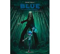 Blue au pays des songes – Tome 3 : Le retour d'Aveugle – Vents d'Ouest