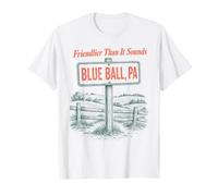 Blue Ball Pa est Plus sympathique qu'il n'y paraît, Lancaster T-Shirt