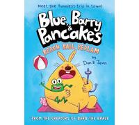 Blue, Barry & Pancakes: Beach Ball Bedlam - Shortlisted for the Week Junior Book Awards 2025