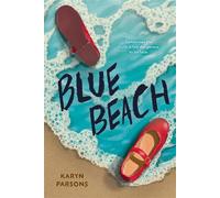 Blue Beach - Karyn Parsons - Little, Brown Books for Young Readers - ebook (ePub) - Livre