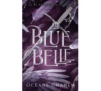 Blue Belle - tome 2 blue belle,2 - Océane Ghanem - Hlab Eds - Poche - Roman