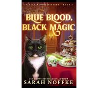 Blue Blood, Black Magic: A Paranormal Cozy Mystery