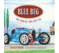 Blue Bug: The Story of a Girl and a Car
