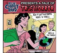 Blue Carpet Band, the - Ain't Got No Damn Rock'n'Roll [Import]