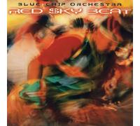 Blue Chip Orchestra - Red Sky Beat