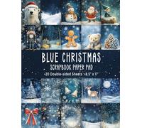 Blue Christmas Scrapbook Paper 8.5” x 11”: Whimsical Winter Craft Paper | 20 Unique Double-Sided Sheets for Scrapbooking, Journaling, Card Making and Mixed Media