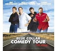 Blue Collar Comedy Tour / O.S. by Various (2003-03-25)