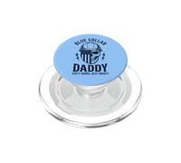 Blue Collar Daddy Dirty Hands Busy Nights Fête des pères PopSockets PopGrip pour MagSafe