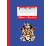 Blue Composition Notebook College Ruled: Write, Plan, and Stay Organized with Ease | 120 Pages | 7.5 x 9.25 | School Supplies