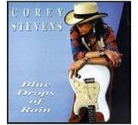 Blue Drops of Rain by Corey Stevens & Texas Flood (1999-08-09)