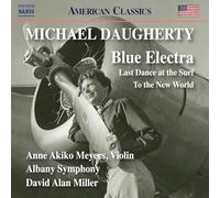 Blue Electra – Last Dance at the Surf - to the New World – NAXOS