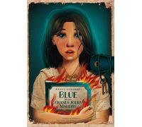 Blue et les Grands Jours maudits - Nancy Guilbert - Courtes Et Longues - broché - Roman junior