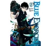 Blue Exorcist Volume 2 (Paperback) Kazue Kato, (Auteur)