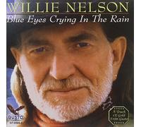Blue Eyes Crying in the Rain by WILLIE NELSON (2013-01-01)