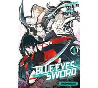 Blue Eyes Sword - tome 04 - Takahiro - Kurokawa Eds - broché - Manga