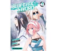 Strelka – Blue Eyes Sword – Tome 07 – Manga – Broché – Kurokawa