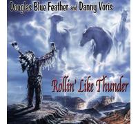 BLUE FEATHER - Rollin Like Thunder
