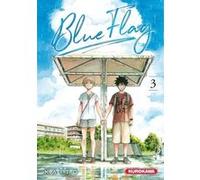Blue Flag - tome 3 Kaito (Auteur), Nesrine Mezouane (Traduction)