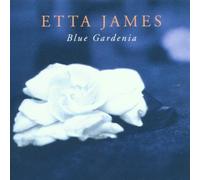 Blue Gardenia by Etta James