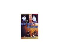 Blue Gate Crossing