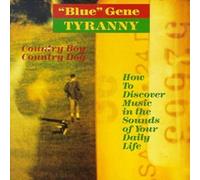 "Blue" Gene Tyranny - Boy Country Dog