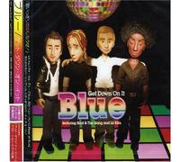 Blue - Get Down on It