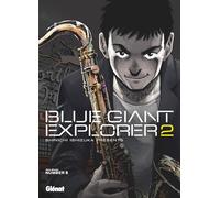 Blue Giant Explorer - Tome 02