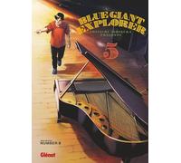 Blue Giant Explorer - Tome 05