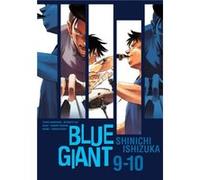 Blue Giant Omnibus Vols. 910 by Shinichi Ishizuka Shinichi Ishizuka (Auteur)