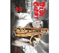 Blue Giant - Tome 02 Shinichi Ishizuka (Auteur)