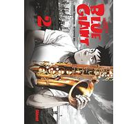 Blue Giant - Tome 02: Tenor saxophone - Miyamoto Dai