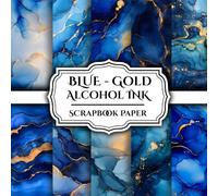 Blue - Gold Alcohol Ink Scrapbook Paper 12 Designs: Double - Sided Sheets Perfect For Scrapbooking, Wrapping, Junk Journals, Decoupage, DIY Crafts, Card Making, and More
