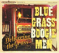 Blue Grass Boogiemen – Delivering the Grass – Import (Excelsior)