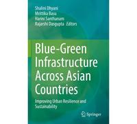 Blue-Green Infrastructure Across Asian Countries