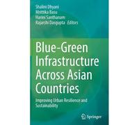 Blue-Green Infrastructure Across Asian Countries