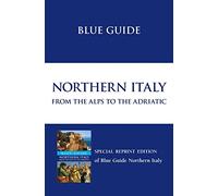 Blue Guide Northern Italy