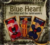 Blue Heart by TOO SLIM AND THE TAILDRAGGERS [Audio CD] NEUF