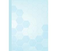 Blue Hexagonal Grid Notebook: 1/4 Inch Hex Ruled Graph Paper - 8.5 X 11 Blank Hexagon Notebook For Organic Chemistry, Biochemistry, Science, Medical, Architect