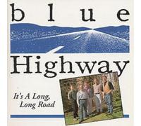 Blue Highway – It's a Long Long Road – CD