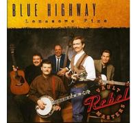 Blue Highway – Lonesome Pine – Import – Rebel