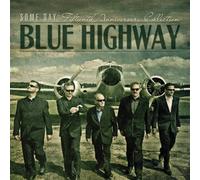 Blue Highway - Some Day: The Fifteenth Anniversary Collection by Blue Highway (2010) Audio CD
