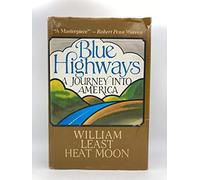 Blue Highways: A Journey into America