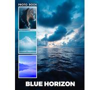 Blue Horizon Photobook: Horizon Shades Photography Highlighting Cool Blue Tones And Endless Sky Views
