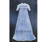 Blue Hour Forche, Carolyn (Auteur)