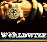 Blue King Brown - Worldwize Part 1 North & South [Import]