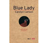 Blue Lady - Carolyn Carlson