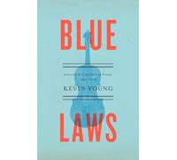 Blue Laws: Selected and Uncollected Poems, 1995-2015