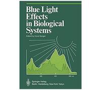 Blue Light Effects In Biological Systems